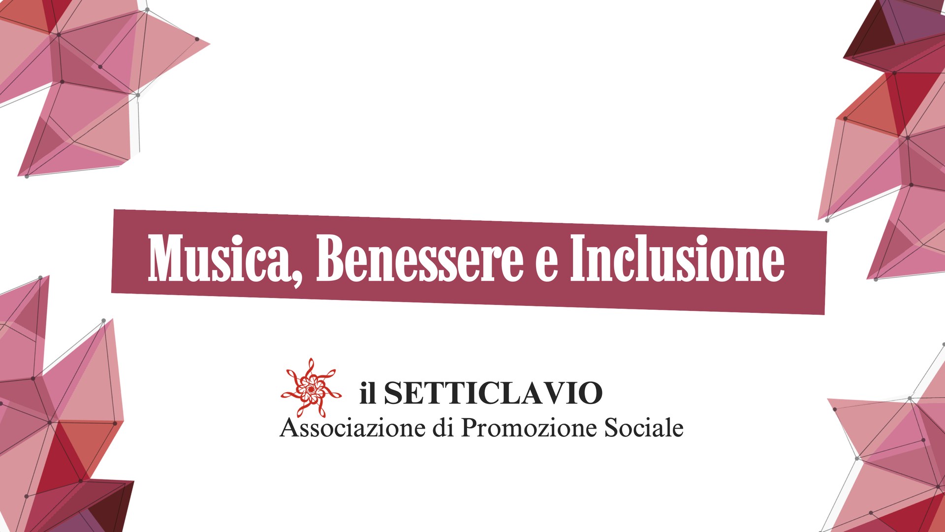 il SETTICLAVIO – Musica, Benessere e Inclusione